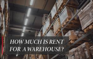 How much is rent for a warehouse?