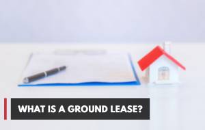 What is a ground lease?