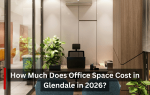 How Much Does Office Space Cost in Glendale