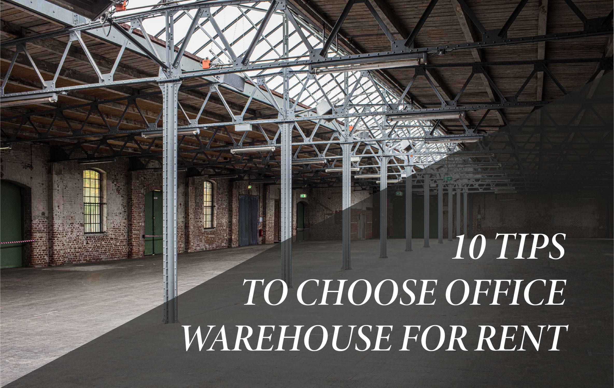 tips to choose office warehouse for rent