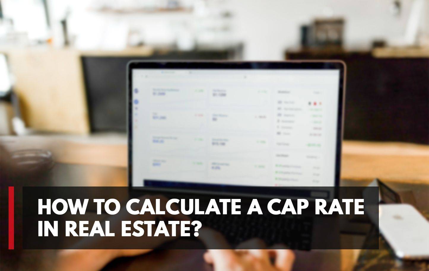 How To Calculate A Cap Rate In Real Estate?