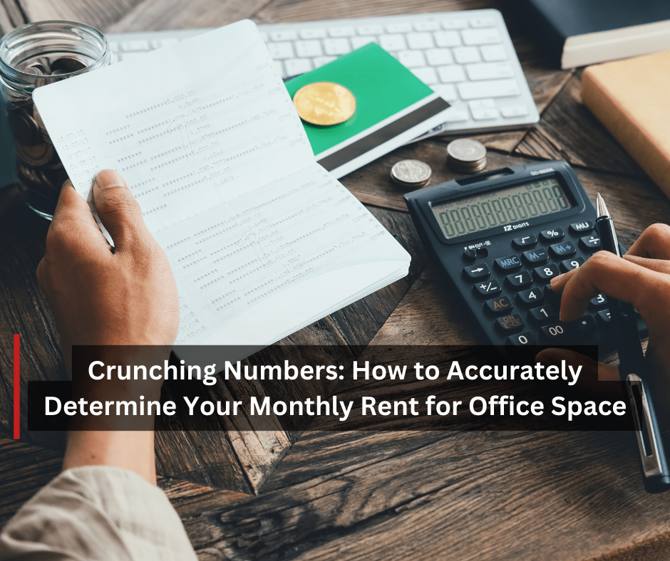 Determine your monthly rent for office space